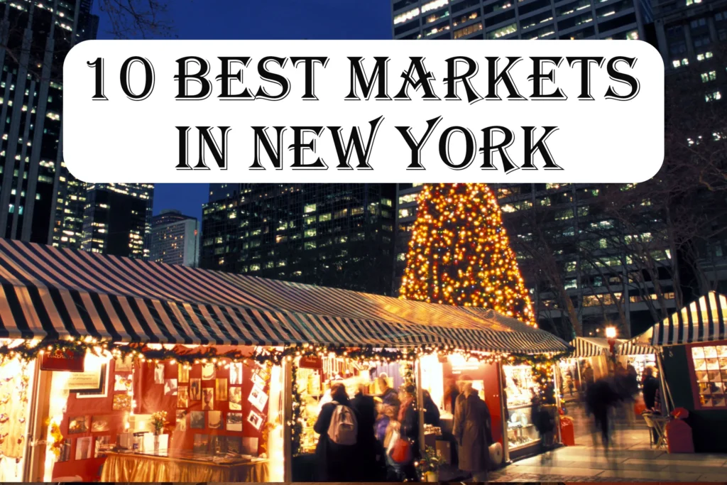 10 Best Markets in New York