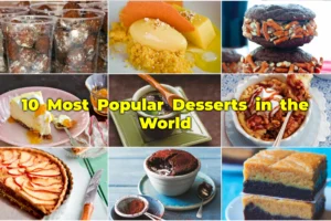 Most Popular Desserts in the World