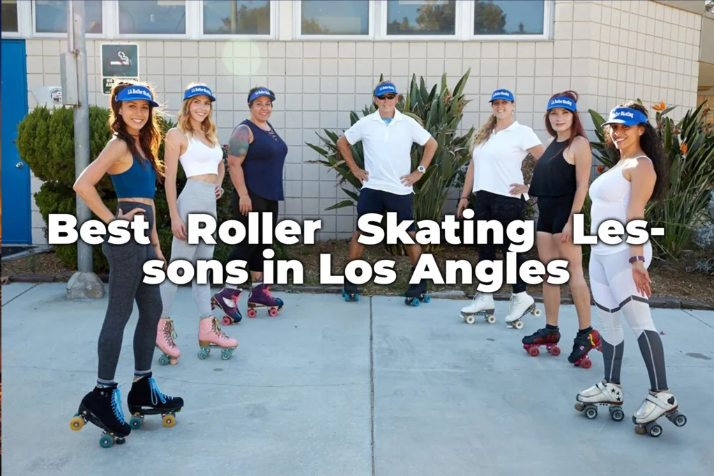 Best Roller Skating Lessons in Los Angles