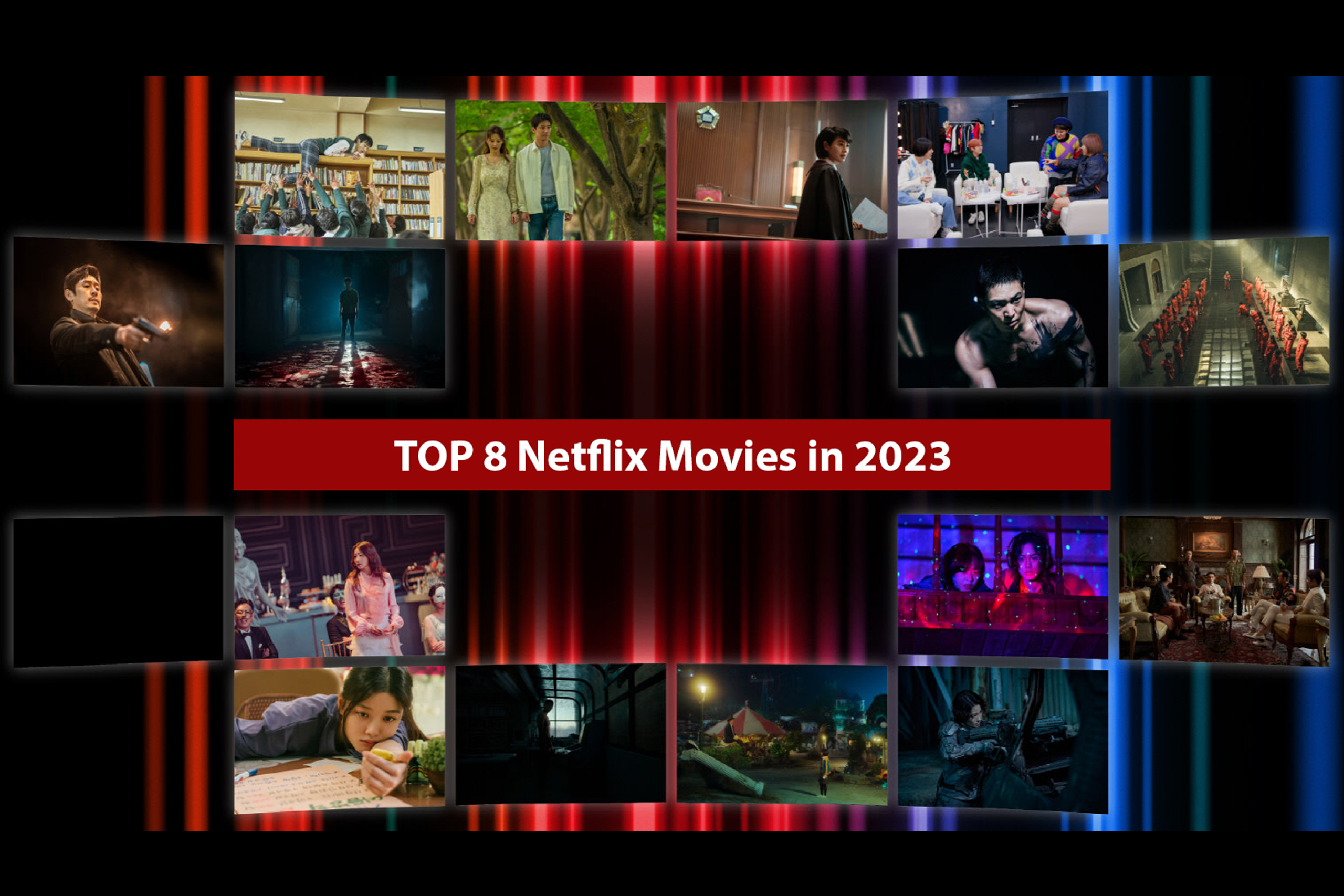 Top 8 Netflix Movies in 2023